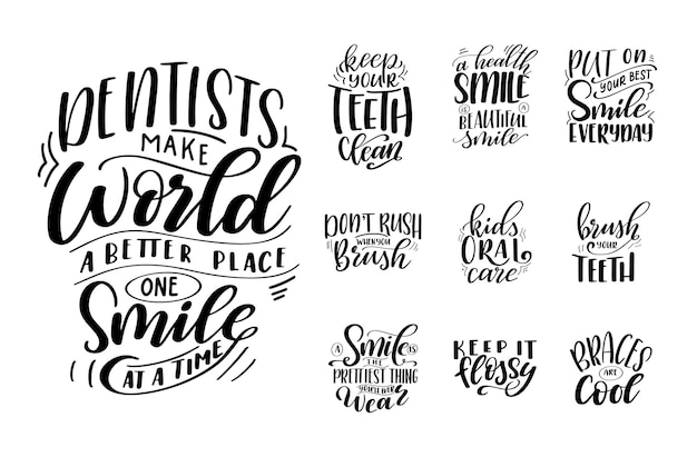 Vector dental care hand drawn quote typography lettering for poster dentists make world a better place one