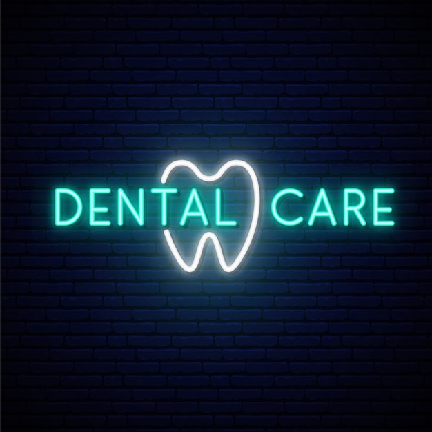 Dental care neon signboard.