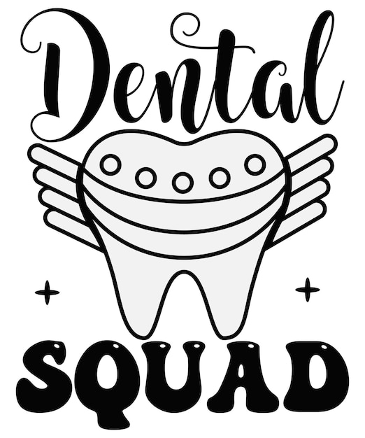 Dental Squad