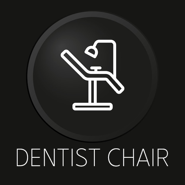 Dentist chair minimal vector line icon on 3D button isolated on black background Premium Vector