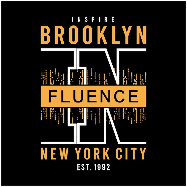 Design t shirts and posters that say brooklyn influence