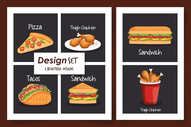 Designs of fast food delicious