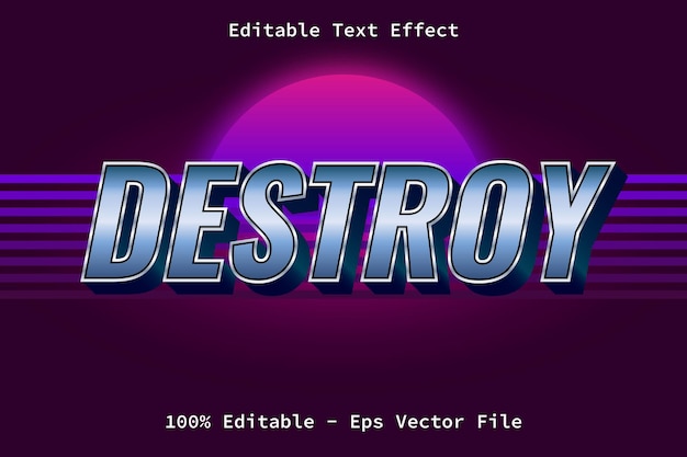 Destroy with modern style text effect