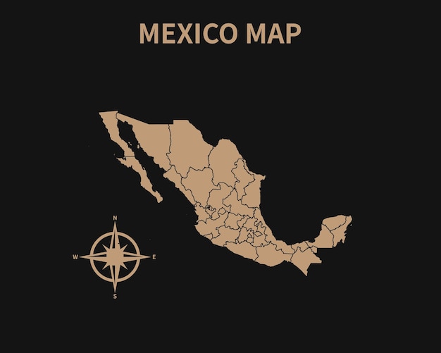Detailed Old Vintage Map of Mexico with compass and Region Border isolated on Dark background