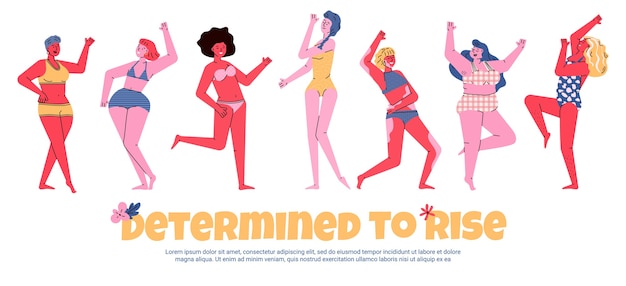 Vector determined to rise body positive inspirational banner with positive female characters of self-confident women,