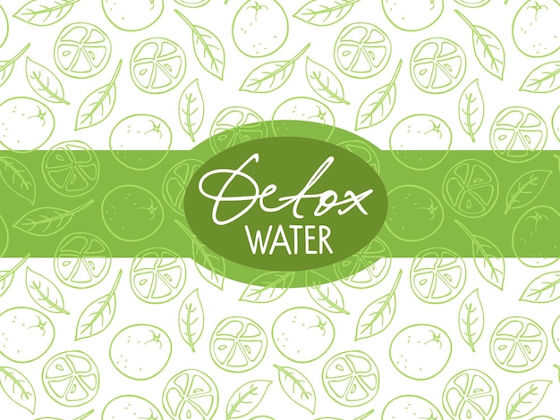 Vector detox water label detox water text and citrus fruits with leaves sketch border on green colors