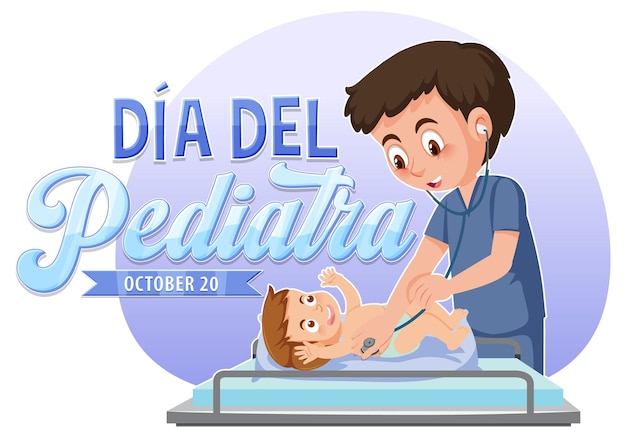 Dia del Pediatra-tekst met illustratie van stripfiguur