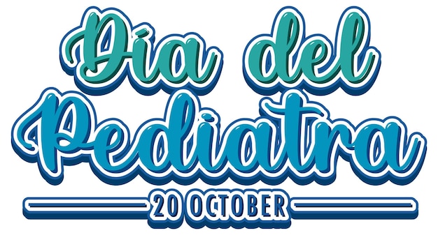 Vector dia del pediatra text design