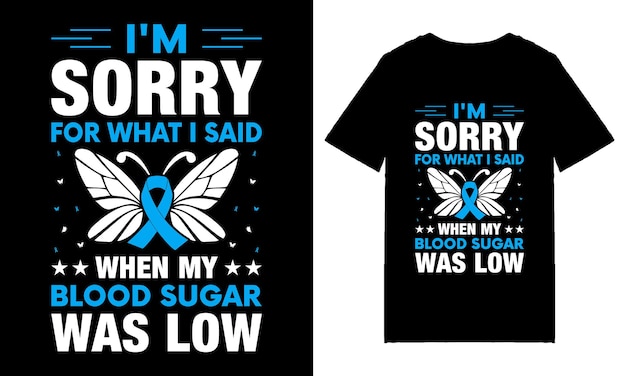 Diabetes Awareness t shirt design, Or Diabetes Awareness quotes, Diabetes Awareness typography.