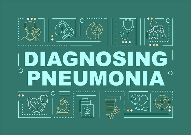 Diagnosing pneumonia green word concepts banner. Physical exam. Infographics with linear icons on turquoise background. Isolated creative typography. Vector outline color illustration with text