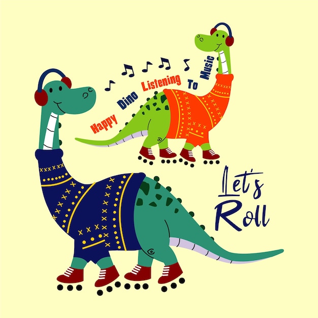 A dinosaur wearing a sweater that says let's roll.