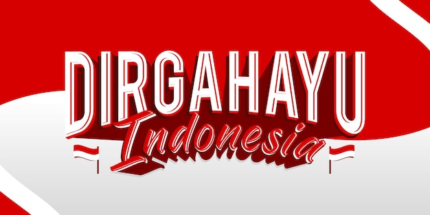 Vettore dirgahayu republik indonesia banner di sfondo con bandiera