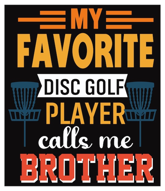 Disc Golf TShirt Ontwerp mijn favoriete broer