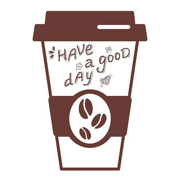 Одноразовый бумажный стаканчик с кофе с пожеланиями хорошего дня на белом фоне