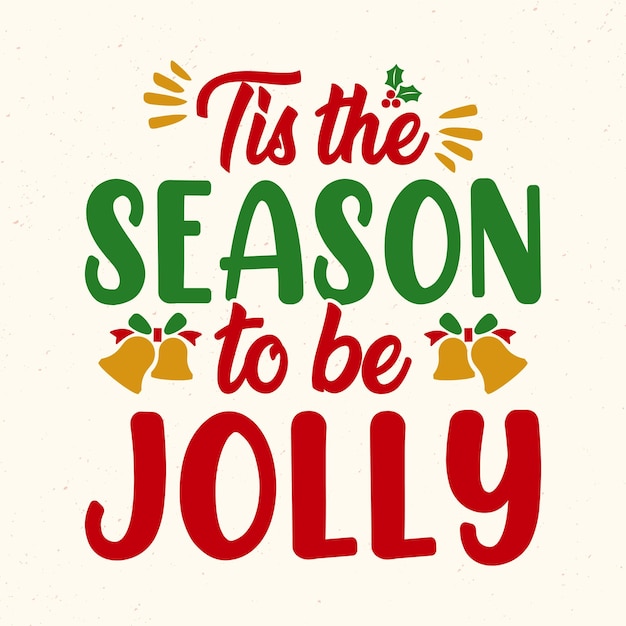 Dit is het seizoen om vrolijk te zijn - Kerstcitaten typografisch ontwerp vector