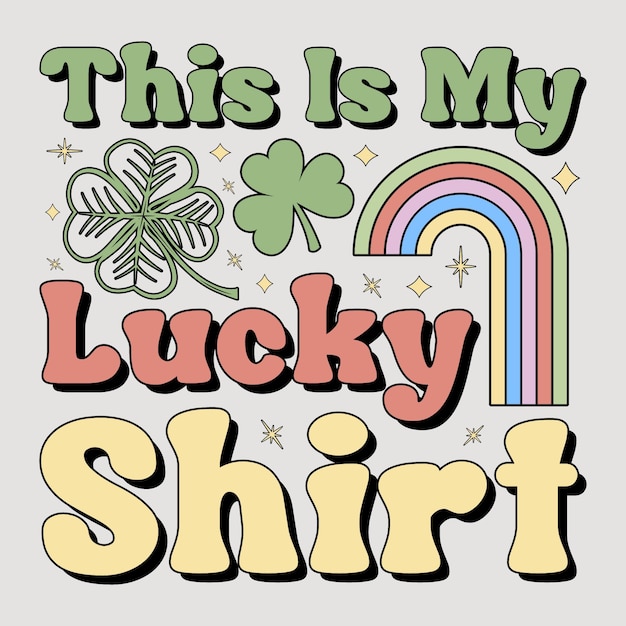 Dit is mijn gelukshemd, st. patrick's day sublimatie, st. patrick's t-shirt, sublimatie.