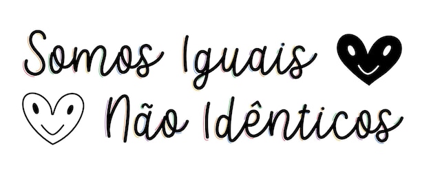 Diversiteit die cursieve letters in het Portugees met hartjes aanmoedigtVertaling We zijn gelijk, niet identiek