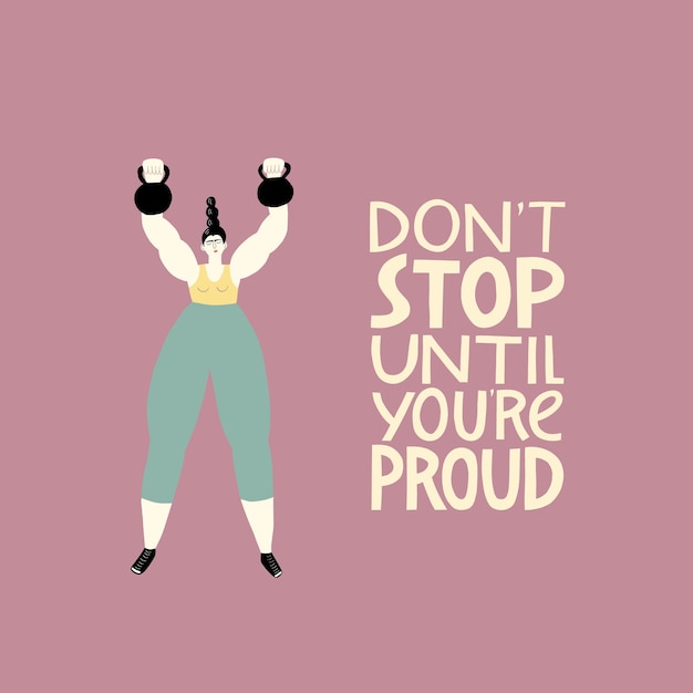 Не останавливайтесь, пока не станете гордиться фитнес-иллюстрация сильной женщины, тренирующейся с гантелями