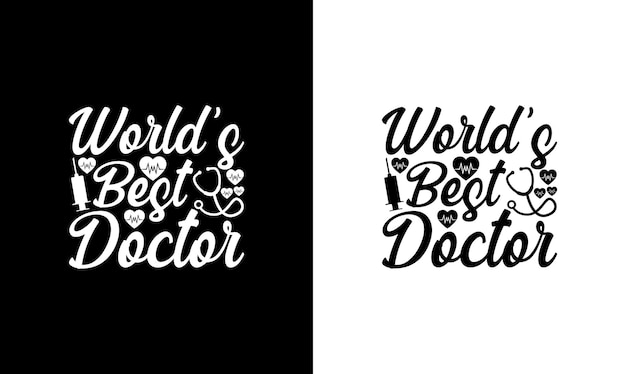 Doctor quote t-shirt design, tipografia