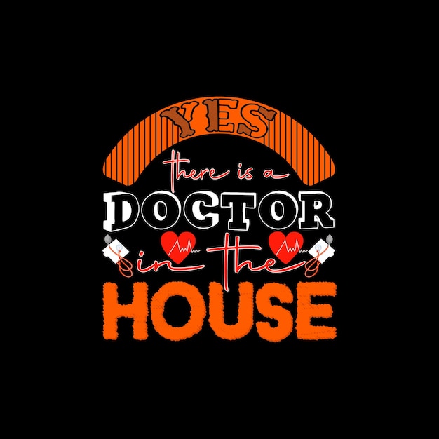 Doctor t-shirt design, typography vector illustration.