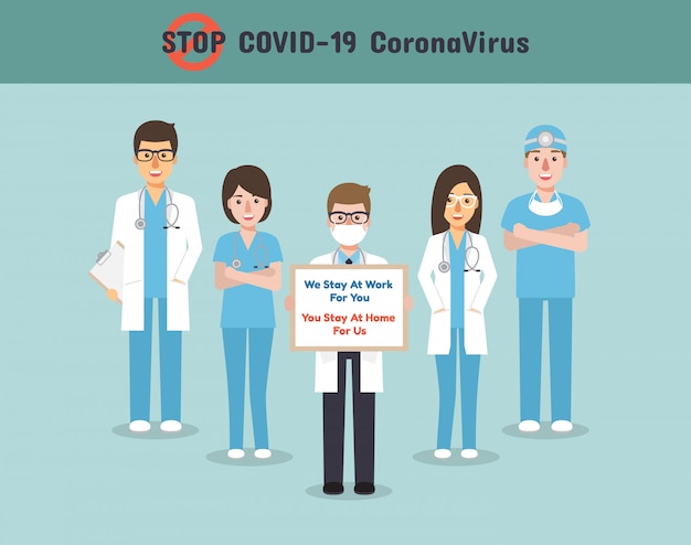 Vector doctors, nurses and medical staff holding poster requesting people avoid corona virus and covid-19 spreading by staying at home.