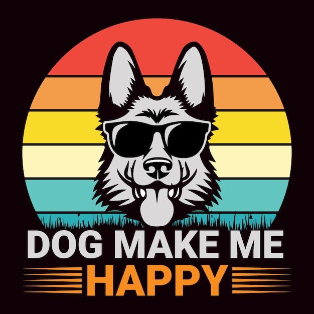 Dog make me happy typography t shirt design Premium Vector