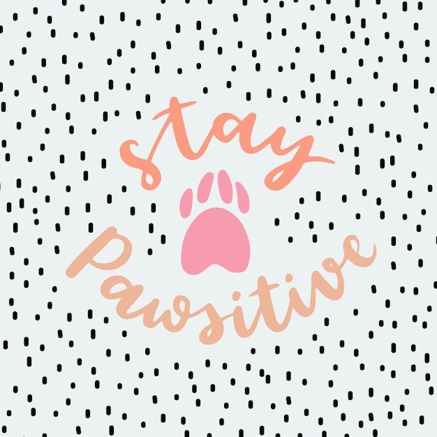 Vector dog phrase colorful poster inspirational quotes about dogs hand written phrases about dog adoption adopt a dog saying about dogs