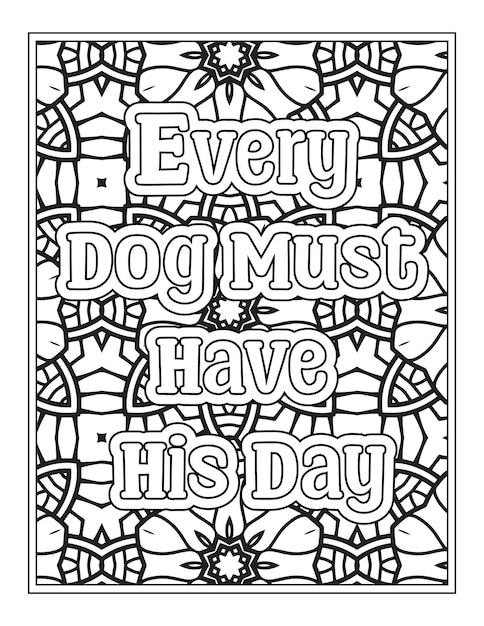 Dog Quotes Coloring Pages for Kdp Coloring Pages