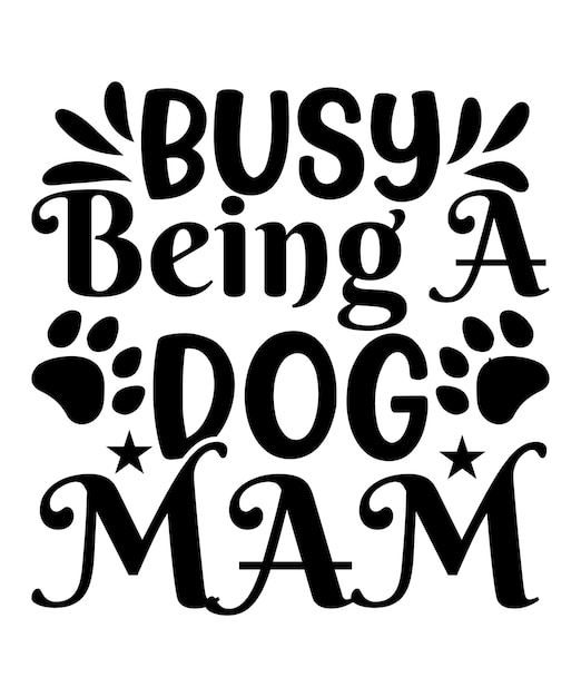 Vector dog quotes svg design vector