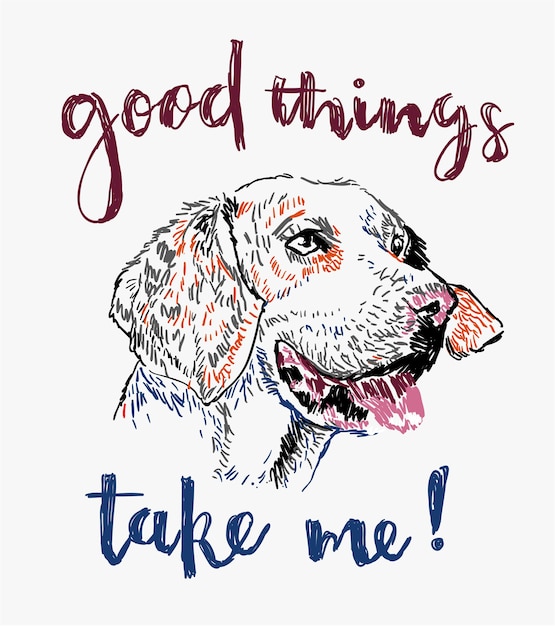 Vector dog sketch illustration with slogan