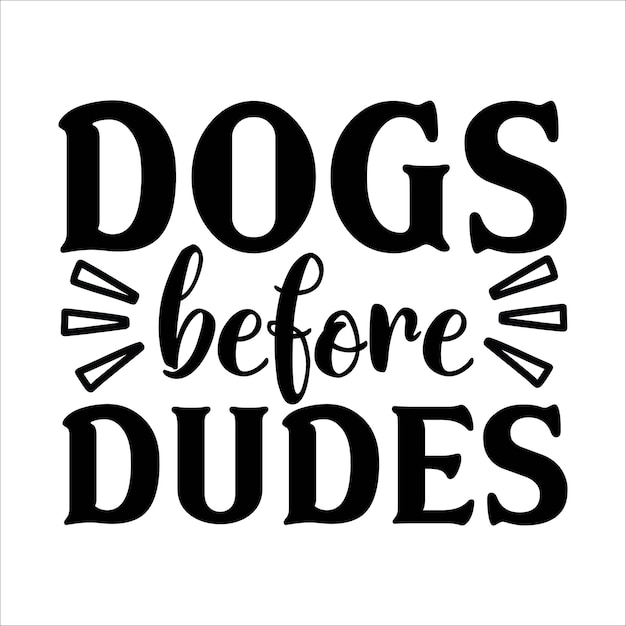 Vector dog svg life is better with dogs dogs welcome people tolerated less people more dogs