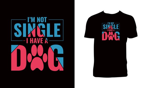 Vector dog typography and lettering t shirt design