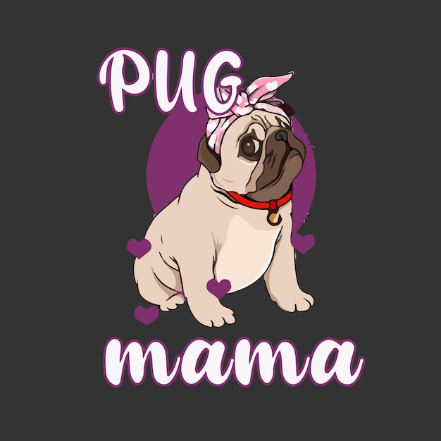 개 벡터 및 Pugs 개 T 셔츠 디자인, 개 삽화, 재미 있은 Pugs 개 Tshirt