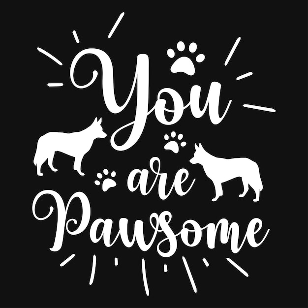 Dogs typography premium vector tshirt design