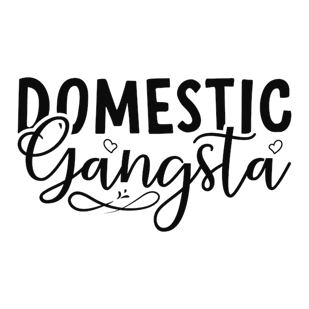 Gangsta domestico