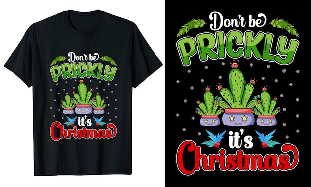 Prickly하지 마십시오. 크리스마스 타이포그래피 T셔츠 디자인입니다.