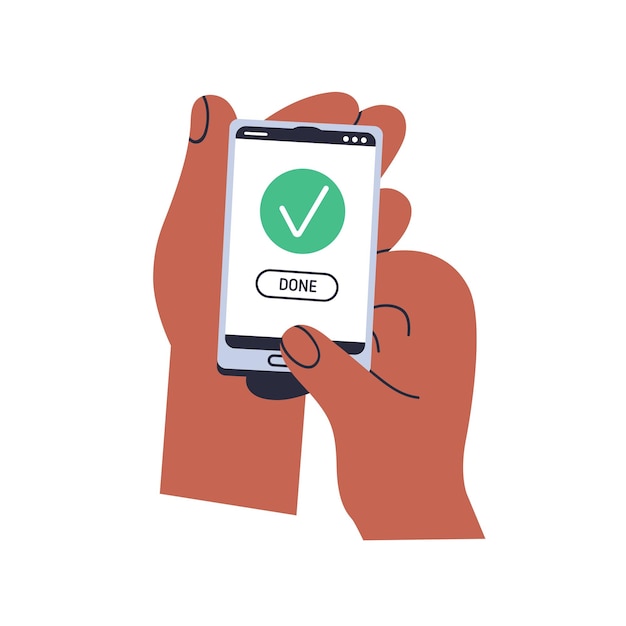 Vector done checkmark on mobile smart phone screen in hands holding smartphone with green checkbox success symbol approving confirming agreeing flat vector illustration isolated on white background