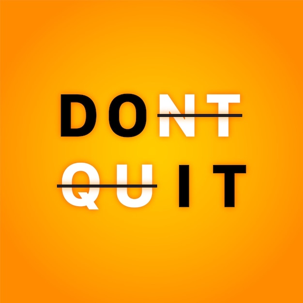 Vector dont quit do it word art design