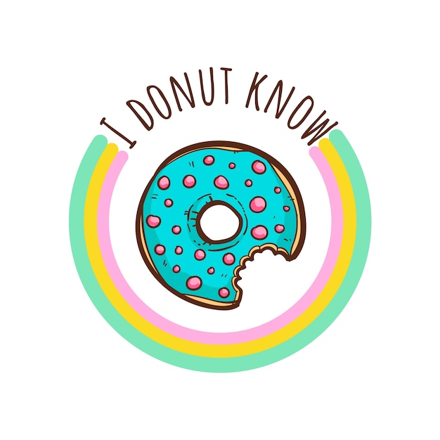 Donuts t-shirt quotes vector illustration