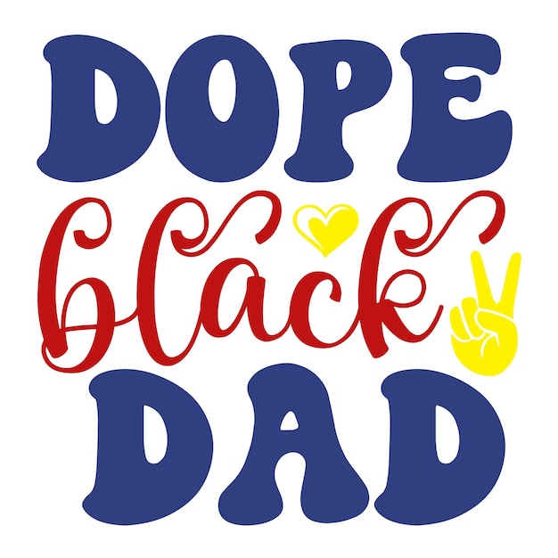 Dope black dad Retro SVG