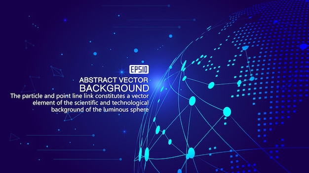 Dot line and plane link luminous earth technology scene technology vector background