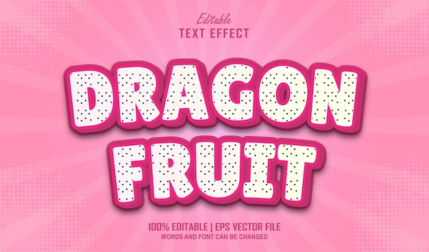 Dragon Fruit bewerkbare teksteffectstijl