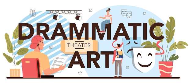 Vector drammatic art typographic header students playing roles in a school