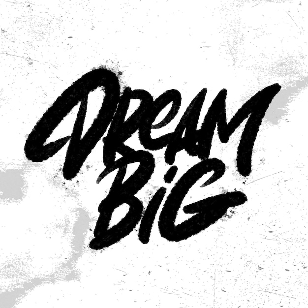 Vector dream big motivatie tshirt print logo belettering hand getekende vector illustratie element voor flyers banner en posters