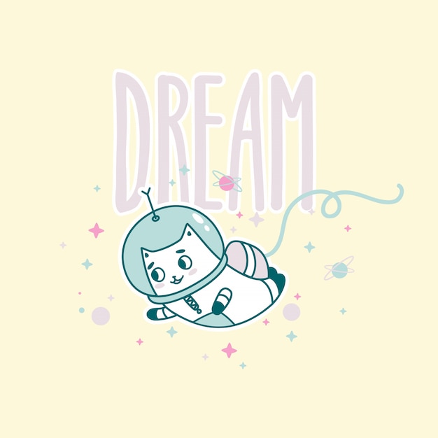 Dream lettering with funny astronaut cat