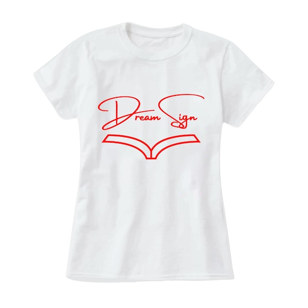 Vettore maglietta del segno del sogno migliore maglietta tipografia maglietta personalizzata creativa camicia tee maglietta