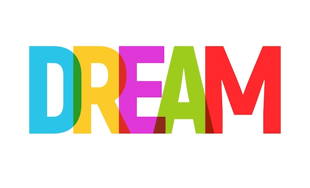 DREAM word graphic banner illustration Dream big inspirational typography