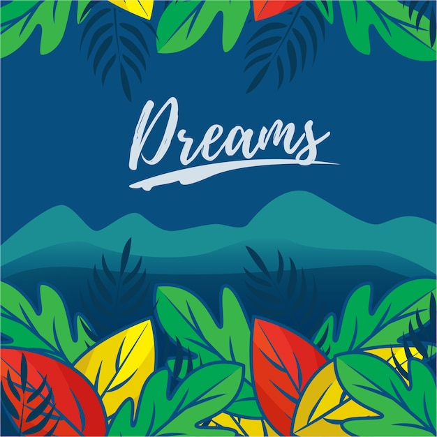 Dreams Leaf Pattern