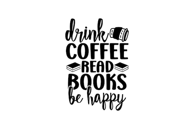 Vector drink coffee read books be happy