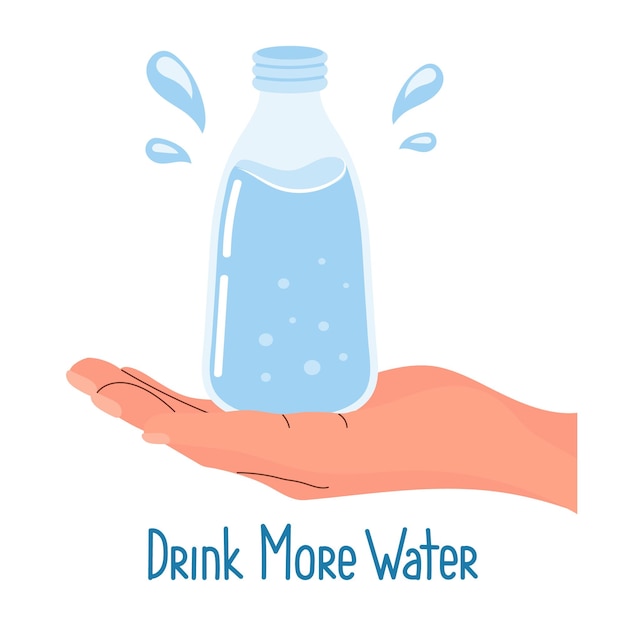 Drink more water water bottle in hand Health care concept Flat style illustration vector